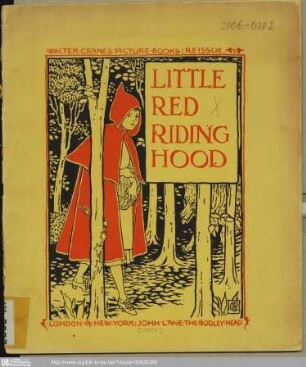 Little red riding hood / [Illustr.:] Walter Crane. - (Walter Crane's Picture Books. Large series. Reissue)