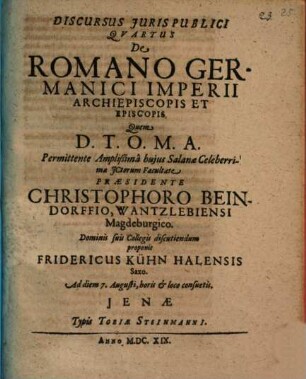 Discursus iuris publ. quartus de Romano-Germanici imperii archiepiscopis et episcopis