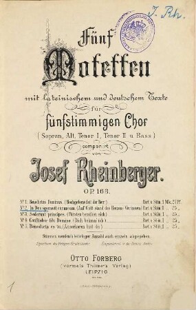 Fünf Motetten : mit lat. und dt. Texte für 5-stg. Chor (Sopran, Alt, Tenor I, Tenor II u. Bass) ; Op. 163