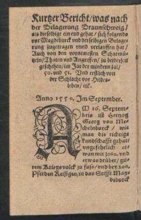 Kurtzer Bericht/ was nach der Belagerung Braunschweig/ als dieselbige ein end gehat/ sich folgends vor Magdeburck und derselbigen Belagerung zugetragen unnd verlauffen hat ...