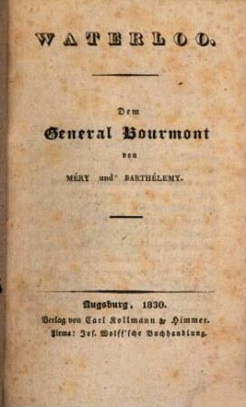 Waterloo : Dem General Bourmont von Joseph Méry und Barthélemy