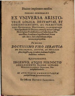 Theses Generales Ex Vniversa Aristotelis Logica Desvmptae Et Consentientibvs