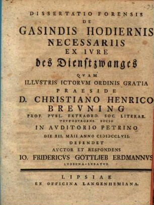 Dissertatio Forensis De Gasindis Hodiernis Necessariis Ex Ivre des Dienstzwanges