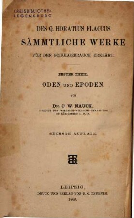 Des Q. Horatius Flaccus sämmtliche Werke, 1. Oden und Epoden