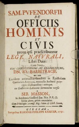 Sam. Pufendorfii De Officiis Hominis Et Civis : prout ipsi praescribuntur Lege Naturali, Libri Duo
