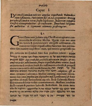 kî yeled yullad lānû, bēn nittan lānû way-yiqrâ šemô pelê yôʿēṣ we-gôl, Ad vaticinium Jes. IX, 6, 7, quod agit de Messia, eiusque insignibus qualitatibus et attributis disputatio