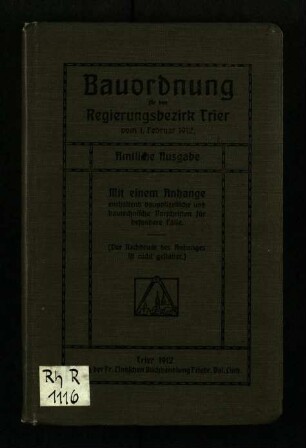 Bauordnung für den Regierungsbezirk Trier vom 1. Februar 1912