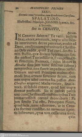 XXXV. Eximiis tum Virtutibus, tum Eruditione Clarissimo Spalatino … : [Argentorati ex aedibus Cnoblochi Typographi, Anno 1526. Septima Augusti.; Tuus Johannes Lonicerus]