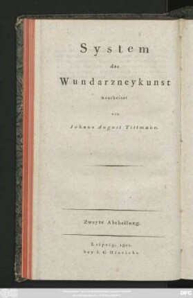 Abt.  Lehrbuch der Chirurgie : zu Vorlesungen für das Dresdner Collegium Medico-Chirurgicum bestimmt