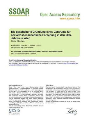 Die gescheiterte Gründung eines Zentrums für sozialwissenschaftliche Forschung in den 30er-Jahren in Wien