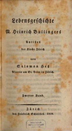 Lebensgeschichte M. Heinrich Bullingers, Antistes der Kirche Zürich, 2