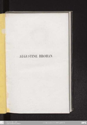 Augustine Brohan : [avec un portrait et un autographe]