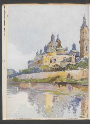 "El Pilar de Zaragoza"- [Ilustración]