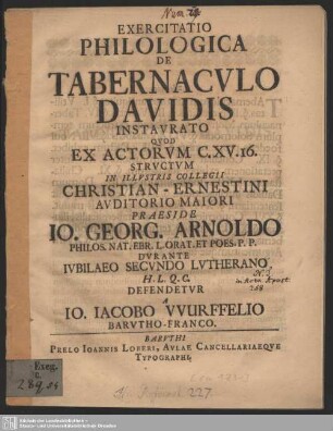 Exercitatio Philologica De Tabernaculo Davidis Instaurato Quod Ex Actorum C. XV. 16. Structum