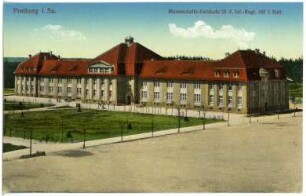 Freiberg. Mannschaftsgebäude III des I.Bataillons des Infanterie-Regiments 182