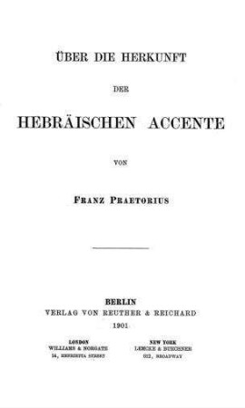 Über die Herkunft der hebräischen Accente / von Franz Praetorius