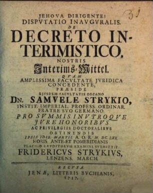 Dispvtatio inavgvralis de decreto interimistico, Nostris Interims-Mittel