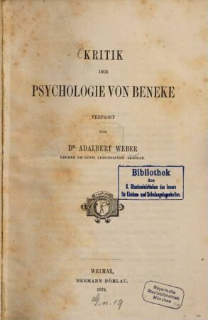Kritik der Psychologie von Beneke : Verf. von Adalbert Weber