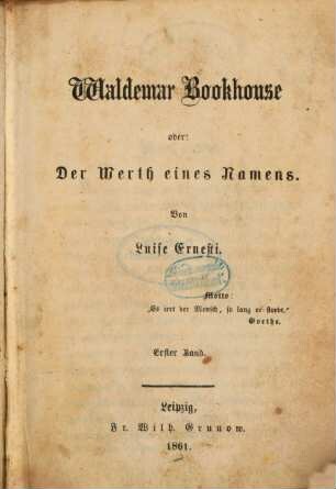Waldemar Bookhouse oder: Der Werth eines Namens : Von Luise Ernesti, 1