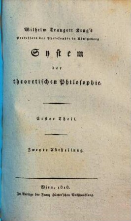 Wilhelm Traugott Krug's System der theoretischen Philosophie, 1,2. Denklehre oder Logik ; Abt. 2