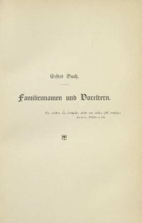 Erstes Buch. Familiennamen und Voreltern