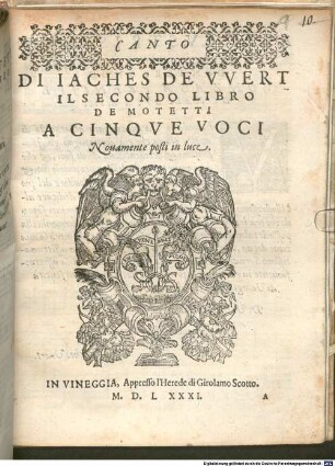 DI IACHES DE VVERT IL SECONDO LIBRO DE MOTETTI A CINQVE VOCI