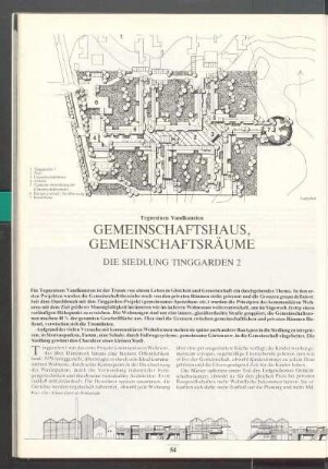 Gemeinschaftshaus, Gemeinschaftsräume. Die Siedlung Tinggarden 2 (Tegnestuen Vandkunsten)