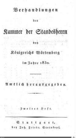 1,14: Landtag Württemberg - Kammer 1, Protokolle, 1830, Bd. 2