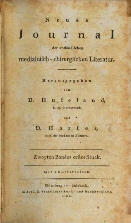 Neues Journal der ausländischen medicinisch-chirurgischen Litteratur. 2. 1804