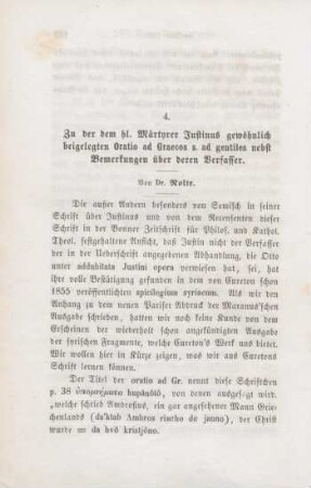 136-139 Zu der dem heiligen Martyrer Justinus gewöhnlich beigelegten Oratio ad Graecos s. ad gentiles nebst Bemerkungen über deren Verfasser