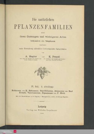 Teil 4 : Abteilung 4: Die natürlichen Pflanzenfamilien nebst ihren Gattungen und wichtigeren Arten, insbesondere den Nutzpflanzen