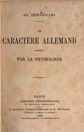 Le caractère allemand : expliqué par la physiologie