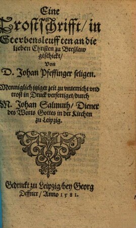 Eine Trostschrifft in Sterbensleufften ...