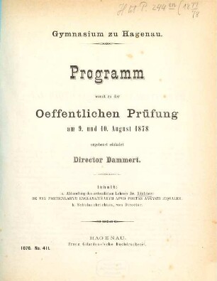 Programm : womit zu der öffentlichen Prüfung und zu dem Schlussakt ... ergebenst einladet. 1877/78