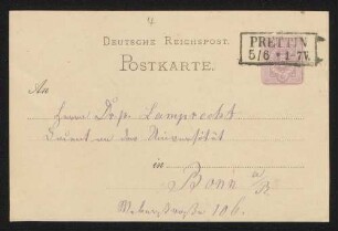 Postkarte an Dr.p[hil] [Karl] Lamprecht in Bonn a[m]/R[hein], Weberstraße 106