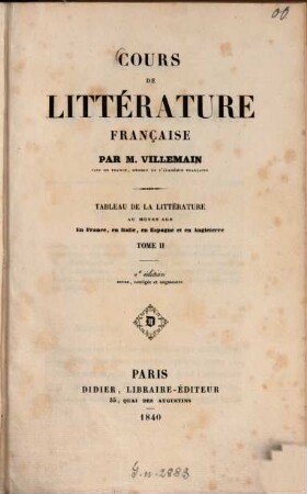 Cours de littérature française : Tableau de la littérature au XVIIIe siècle. 2, Tableau de la littérature au moyen âge en France, en Italie, en Espagne et en Angleterre