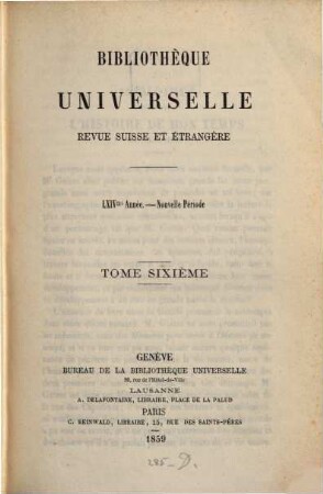 Bibliothèque universelle et revue suisse. 6. 1859 = A. 64