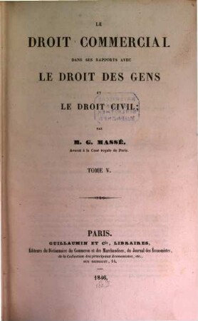 Le droit commercial dans ses rapports avec le droit des gens et le droit civil, 5
