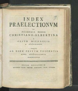 WS 1785/86: Index Praelectionvm In Academia Regia Christiano-Albertina A Festo Michaelis A. MDCCLXXXV Vsqve Ad Diem Festvm Paschatis Anni MDCCLXXXVI Habendarvm.