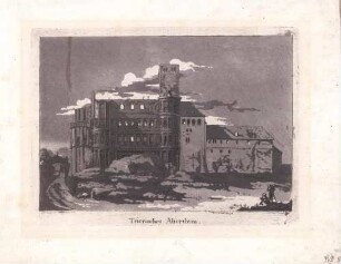 [Porta Nigra] : Trierisches Alterthum