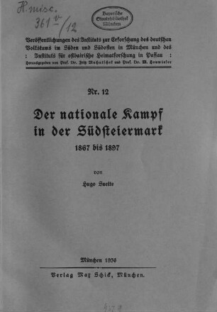 Der nationale Kampf in der Südsteiermark : 1867 bis 1897