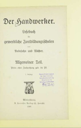 Der Handwerker : Lesebuch für gewerbliche Fortbildungsschulen