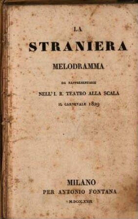La straniera : Melodramma