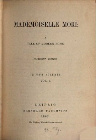 Mademoiselle Mori : a tale of modern Rome. 1