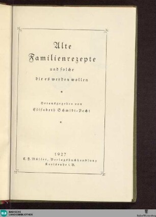 Alte Familienrezepte und solche, die es werden wollen