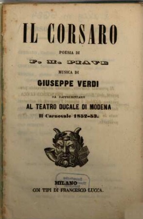 Il corsaro : da rappresentarsi al Teatro Ducale di Modena il carnovale 1852 - 53