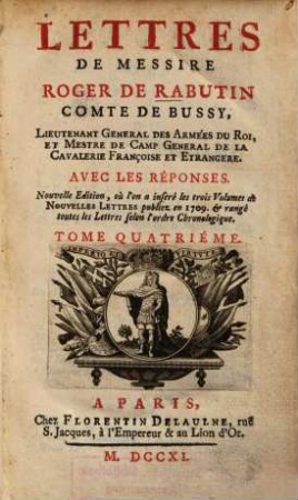 Lettres De Messire Roger De Rabutin Comte De Bussy ... : Avec Les Reponses, 4