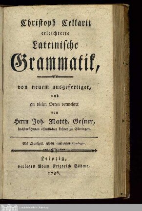 Christoph Cellarii erleichterte Lateinische Grammatik