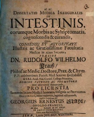 Diss. med. inaug. de intestinis, eorumque morbis ac symptomatis cognoscendis et curandis