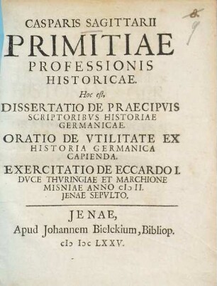 Dissertatiuncula De Praecipuis Scriptoribus Historiae Germanicae